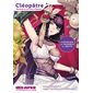 Cléopâtre : Destinée d'une reine d'Égypte : Manga : KuroSavoir