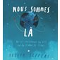 Nous sommes là (FP) : Petite bibliothèque de l'Ecole des loisirs
