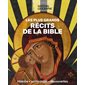 Les plus grands récits de la Bible : Histoire, archéologie, découvertes