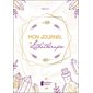 Mon journal de lithothérapie