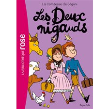 La comtesse de Ségur T.07 : Les deux nigauds : Bibliothèque rose