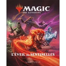 Magic, the gathering : L'éveil des sentinelles