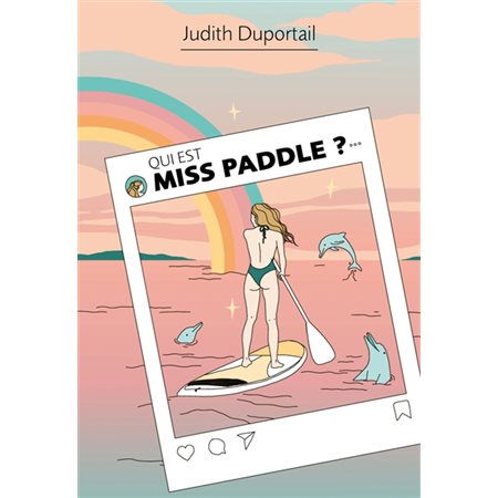 Qui est Miss Paddle ?