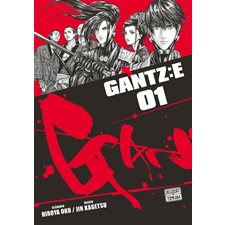 Gantz : E T.01 : Manga