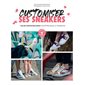 Customiser ses sneakers : + de 30 customisations pour être dans la tendance