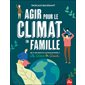 Agir pour le climat en famille : 100 % des droits d'auteur reversés à Little citizens for climate