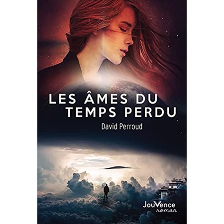 Les âmes du temps perdu