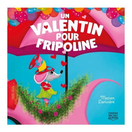 Un valentin pour Fripoline