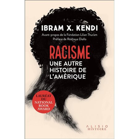 Racisme : Une autre histoire de l'Amérique