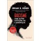 Racisme : Une autre histoire de l'Amérique