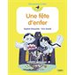 Une fête d'enfer : Mon premier colibri : L'ami des dys : DÉB