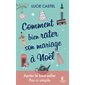 Comment bien rater son mariage à Noël (FP)