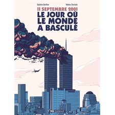 11 septembre 2001 : Le jour ou le monde a basculé : Bande dessinée