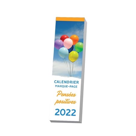 Pensées positives 2022 : Calendrier marque-page