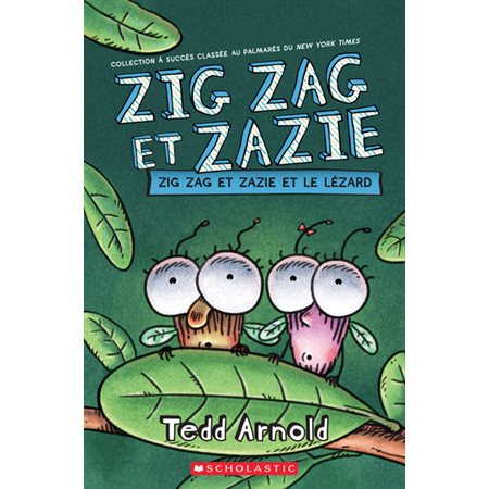 Zig Zag et Zazie : Zig Zag et Zazie et le lézard