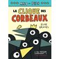 Arlo et Pips T.02 : La clique des corbeaux
