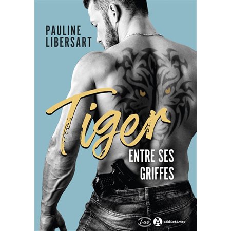 Tiger : entre ses griffes