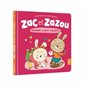 Zac et zazou adorent la Saint-Valentin : Zac et Zazou : Couverture rigide