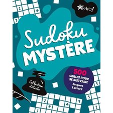 Sudoku mystère : 500 grilles pour se distraire : Collection détente