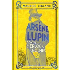 Arsène Lupin contre Herlock Sholmès : Arsène Lupin : POL