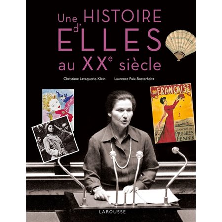 Une histoire d'elles au XXe siècle : Nouvelle édition