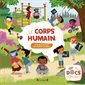 Le corps humain : 12 sons à écouter. Des volets à soulever : Mes premiers docs sonores