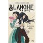 Blanche T.01 : Espionne de la reine : 9-11