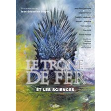 Le trône de fer et les sciences