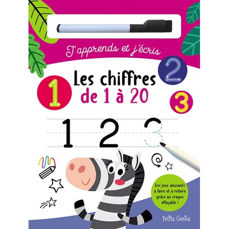 Les chiffres de 1 à 20 : J'apprends et j'écris