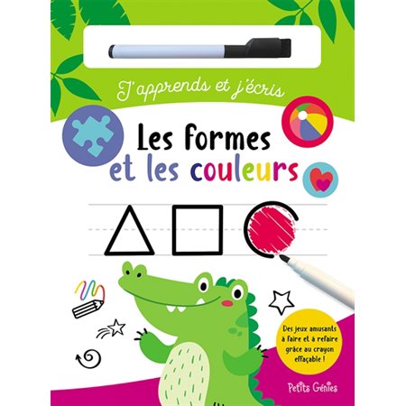 Les formes et les couleurs : J'apprends et j'écris