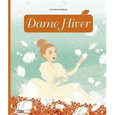 Dame Hiver : Minicontes classiques