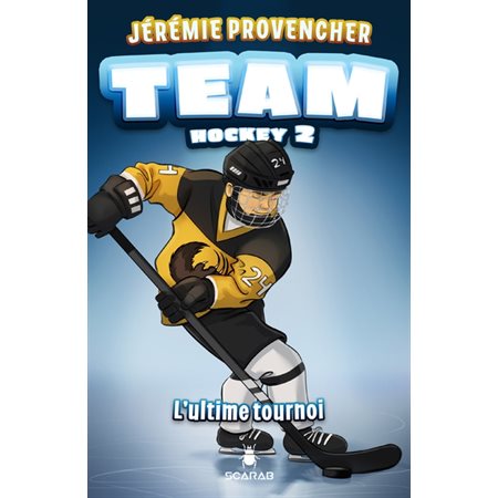 Team Hockey T.02 : L'ultime tournoi : 9-11