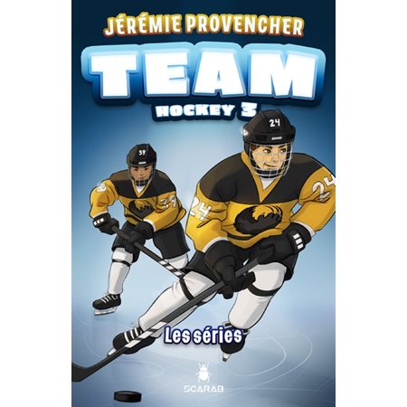 Team Hockey T.03 : Les séries : 9-11