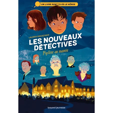 Les nouveaux détectives T.01 : Mystère au manoir