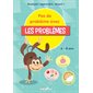Pas de problème avec les problèmes, 6-8 ans : Les cahiers de l'école