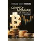 Cryptomonnaie : La nouvelle guerre