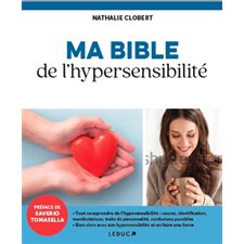 Ma bible de l''hypersensibilité