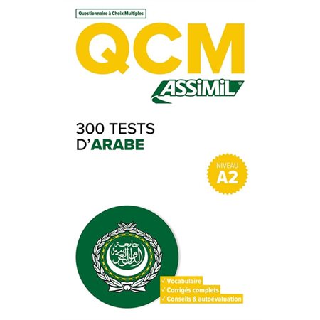 QCM : 300 tests d''arabe, niveau A2