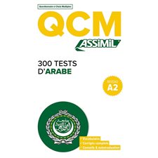 QCM : 300 tests d''arabe, niveau A2