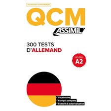 QCM : 300 tests d''allemand, niveau A2