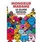 Monsieur Madame : Le guide officiel : Nouvelle édition