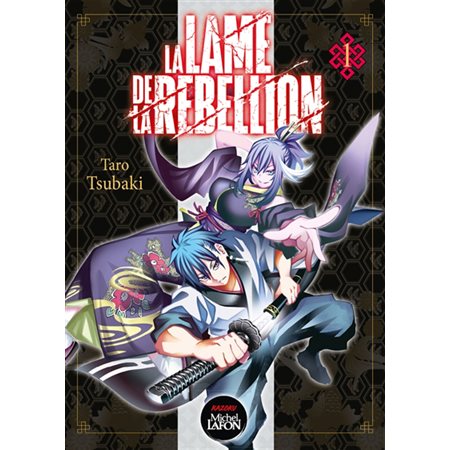 La lame de la rébellion T.01 : Manga : ADO