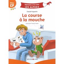 Course à la mouche (La) : milieu CP : 6-8