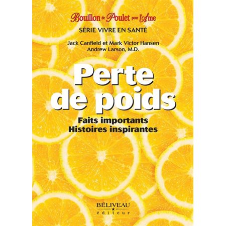 Perte de poids : Bouillon de poulet pour l'âme : Faits importants, histoires inspirantes