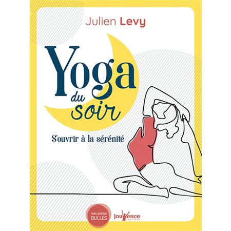 Yoga du soir : S'ouvrir à la sérénité pour mieux dormir