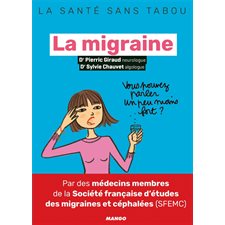 La migraine : La santé sans tabou