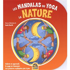 La nature : Les mandalas du yoga