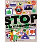 Stop à la manipulation : Comprendre l'info  /  Décrypter les fake-news