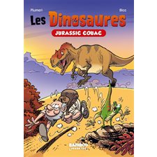 Les dinosaures T.01 : Jurassic couac : Roman jeune