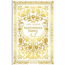 Northanger abbey : Édition collector